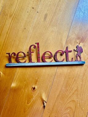 Metal " REFLECT " Red Wall Word Art with Hiker Figurine on Wood Base